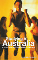 Studying in Australia: A Guide for International Students by Teresa De Fazio