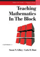 Teaching Mathematics in the Block by Carla Hunt