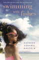 Swimming With Fishes Rasheda Ashanti Malcolm 9781909762459
