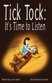 Tick Tock, Tick Tock: It's Time to Listen by Lauren Smith