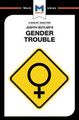 An Analysis of Judith Butler's Gender Trouble Tim Smith-Laing 9781912127764