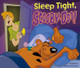 Sleep Tight, Scooby-Doo! by Michael Dahl