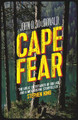 Cape Fear: The bestselling novel and Martin Scorsese film John D. MacDonald 9781409155454