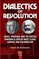 Dialectics of Revolution by Kevin B Anderson