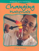 Changing Materials by Chris Oxlade 9780778736486