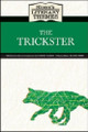 The Trickster by  9781604134452