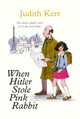 When Hitler Stole Pink Rabbit by Judith Kerr