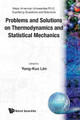 Problems And Solutions On Thermodynamics And Statistical Mechanics Yung-kuo Lim (Nus, Singapore) 9789810200565