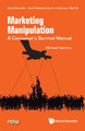 Marketing Manipulation: A Consumer's Survival Manual by Michael Kamins