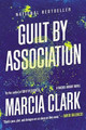 Guilt by Association by Marcia Clark 9780316198967