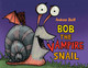 Bob the Vampire Snail by Andrea Zuill 9780593814970