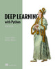 Deep Learning with Python, Third Edition Chollet Francois 9781633436589