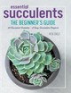 Essential Succulents: The Beginner's Guide by Ken Shelf