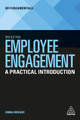 Employee Engagement: A Practical Introduction by Emma Bridger