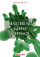 Mastering Defense in Chess by Johan Hellsten 9789083483368
