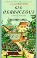 Old Herbaceous: A Novel of the Garden Reginald Arkell 9780812967388