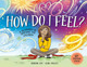How Do I Feel?: A dictionary of emotions for children by Rebekah Lipp 9781761214660