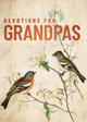 Devotions for Grandpas 9780310467298