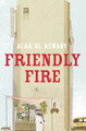 Friendly Fire by Alaa Al Aswany 9780007314515