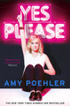 Yes Please by Amy Poehler 9781447283317