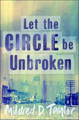 Let the Circle be Unbroken by Mildred Delois Taylor