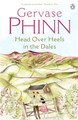 Head Over Heels in the Dales by Gervase Phinn