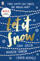 Let It Snow by Maureen Johnson