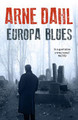 Europa Blues by Arne Dahl