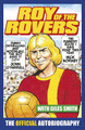 Roy of the Rovers: The Official Autobiography of Roy of the Rovers by Roy Race