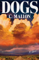 Dogs by C Mallon 9781668084427