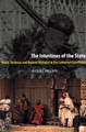 The Intestines of the State: Youth, Violence, and Belated Histories in the Cameroon Grassfields Nicolas Argenti 9780226026121