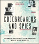 Codebreakers and Spies: How British Intelligence and Special Operations Won WWII Michael Smith 9780233006024