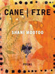 Cane Fire by Shani Mootoo