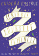 Scribble Yourself Feminist by Chidera Eggerue
