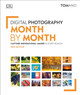 Digital Photography Month by Month by Tom Ang