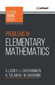 Problems in Elementary Mathematics by V. Lidsky 9789388127479