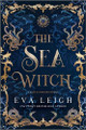 The Sea Witch by Eva Leigh 9781335143761