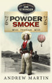 Powder Smoke Andrew Martin 9781472154842