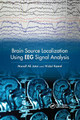 Brain Source Localization Using EEG Signal Analysis by Munsif Ali Jatoi