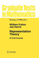 Representation Theory: A First Course by William Fulton