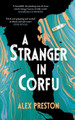 A Stranger in Corfu Alex Preston 9781837263936