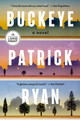 Buckeye: A Novel by Patrick Ryan 9798217169979