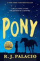 Pony by R. J. Palacio 9780553508147
