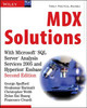MDX Solutions: With Microsoft SQL Server Analysis Services 2005 and Hyperion Essbase George Spofford 9780471748083