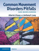 Common Movement Disorders Pitfalls: Case-Based Learning by Alberto J. Espay
