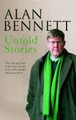 Untold Stories by Alan Bennett