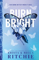 Burn Bright by Krista Ritchie 9781464248078
