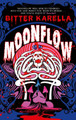 Moonflow by Bitter Karella 9780356528304