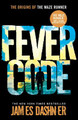 The Fever Code by James Dashner