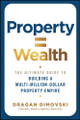 Property = Wealth Dragan Dimovski 9781394389421